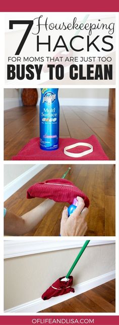 the steps in how to clean hardwood floors with 7 house cleaning hacks for moms that are just too busy to clean