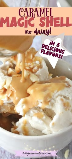 Pinterest image with text: ice cream with caramel magic shell on top and spoons and glass jars behind it Magic Shell Ice Cream Topping, Homemade Magic Shell, Ice Cream Recipes Machine, Nice Cream Recipe, Magic Shell, Cream Dip, Cookie Toppings, Pudding Ice Cream