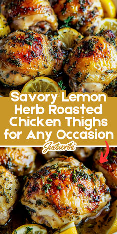 lemon herb roasted chicken thighs for any occasion with text overlay that reads savory lemon herb roasted chicken thighs for any occasion