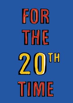 the words for the 20th time are shown in red and yellow on a blue background