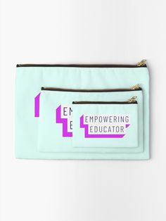 two zippered pouches sitting on top of each other, one with the word empowering educator printed on it