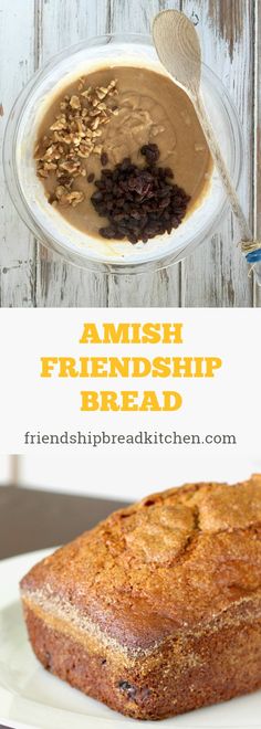 an image of bread and pudding on a plate with the words amish friend bread