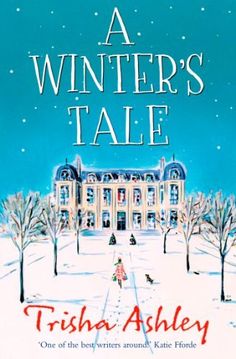 a winter's tale by trisha ashley, illustrated by the author