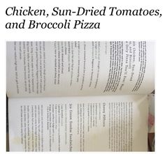 chicken, sun - dried tomatoes, and broccoli pizza cookbook with instructions