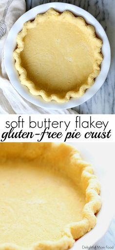 a pie crust in a white dish with the text soft buttery flaky gluen - free pie crust