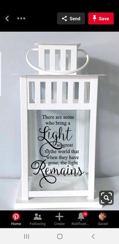 a white lantern with the words, there are some light and reason