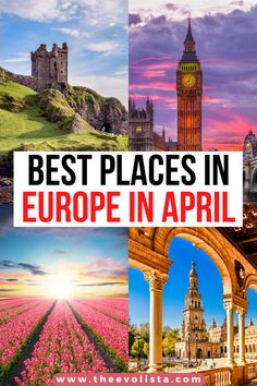 the words best places in europe in front of pictures of castles, flowers and trees