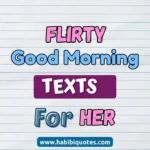 the text reads flirty good morning texts for her