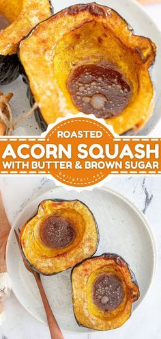 roasted acorn squash with butter and brown sugar