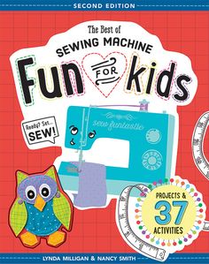 sewing fun for kids book Kids Yard, Best Sewing Machine, Stefan Zweig, Sewing Machine Projects, Trendy Sewing, Sewing Projects For Kids, Fun For Kids, Kids Set, Sewing Skills