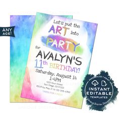 an art party flyer with watercolor paint and the words, let's put into it