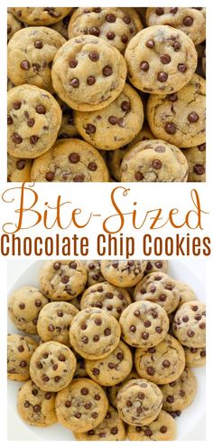 chocolate chip cookies stacked on top of each other with the words bite - sized chocolate chip cookies