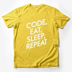 Code Eat Sleep Repeat Programmer T-Shirt, Unisex Coding Tee, Software Developer Gift, Tech Geek Shirt, Casual Comfort Wear Male T-Shirt Custom graphic T-Shirt.Customize your color Basic Crew Neck Shirt With Funny Text, Gamer Style Short Sleeve Tops With Funny Text, Gamer Style Short Sleeve Top With Letter Print, Gamer Style Cotton T-shirt With Screen Print, Gamer Style Cotton T-shirt With Letter Print, Pre-shrunk Cotton Gamer T-shirt, Gamer Cotton T-shirt Pre-shrunk, White Cotton Gamer T-shirt, Gamer T-shirt With Screen Print And Crew Neck