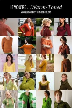 many different types of sweaters are shown in this collage with the words if you're warm - toned, you'll lookest in these colors