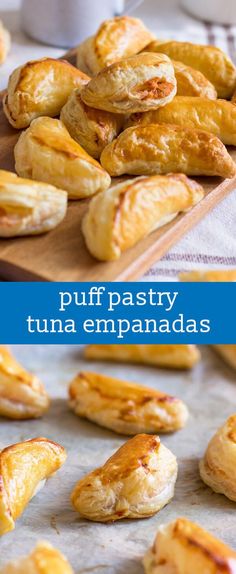 puff pastry tuna empanadas on a cutting board with the words puff pastry tuna empanadas