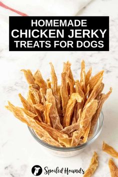 homemade chicken jerk treats for dogs in a glass bowl on a marble countertop with text overlay