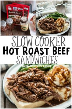 slow cooker hot roast beef sandwiches with mashed potatoes and gravy on the side