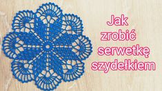 a crocheted doily with the words jak zrobie serwekte