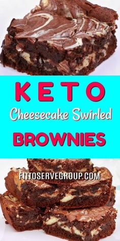 keto cheesecake swirled brownies stacked on top of each other with the title above it