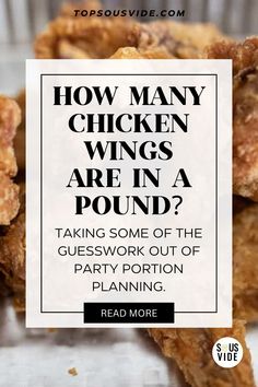 chicken wings are in a pile with the words how many chicken wings are in a pound?