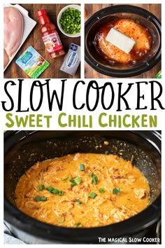 slow cooker sweet chili chicken recipe with ingredients in the background and text overlay that reads, slow cooker sweet chili chicken