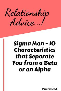 an advertisement for a dating app with the text,'single man - 10 characteristics that separate you from a beta or an alpha