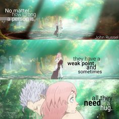 two anime scenes with one saying they have a weak point and sometimes all they need a hug