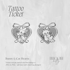 an ad for tattoo ticket with two hearts and a cat holding a heart shaped teddy bear