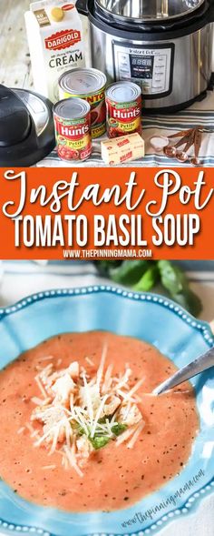 instant pot tomato basil soup in a blue bowl with an instant pot on the side