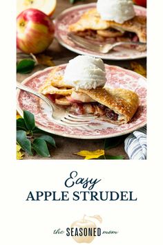 an apple strudel with whipped cream on top is featured in the seasoned menu