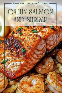 grilled salmon and shrimp on a plate with text overlay that reads cajun salmon and shrimp