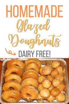 homemade glazed doughnuts with dairy free text