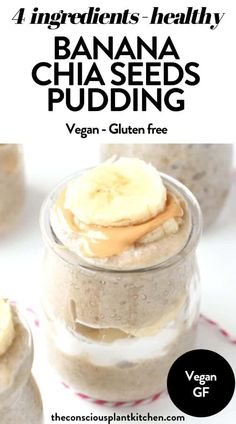 banana chia seeds pudding in a jar with the title vegan gluten free