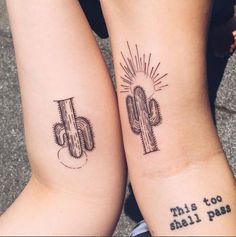 two tattoos on the legs of people with words written below them that read, this too shall pass