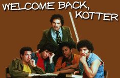 the poster for welcome back, kotter