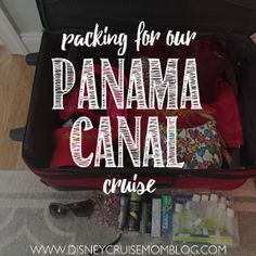 an open suitcase with the words packing for our panama canal cruise in white lettering