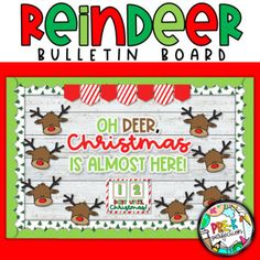 reindeer bulletin board for christmas is almost here