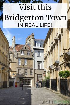 an old town with the words visit this bridgerton town in real life