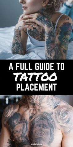 a woman with tattoos on her chest and the words, a full guide to tattoo placement