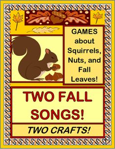 two fall songs with an image of a squirrel