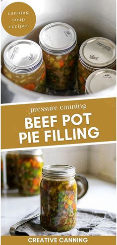 canning beef pot pie filling recipe in the pressure cooker with text overlay reading pressure canning beef pot pie filling creative canning