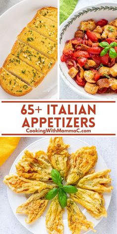 different types of appetizers with text overlay that reads 65 + italian appetizers