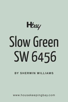 the cover of slow green sw 645 by sherwin williams