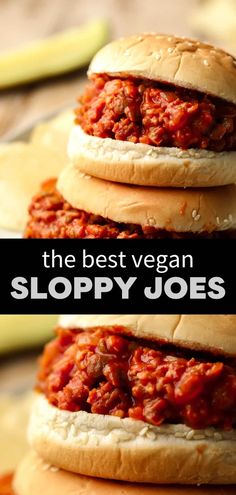 three sloppy joes stacked on top of each other with the words, the best vegan sloppy joes