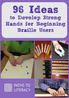 a book cover with images of hands and letters on it, including the title'98 ideas to develop strong hands for beginning braille users