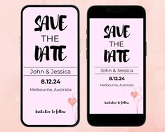 two iphones with save the date cards on them, one is pink and the other is black