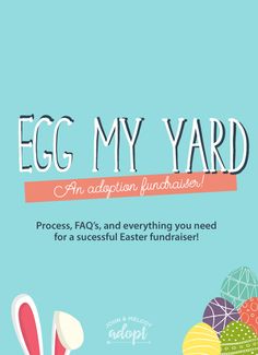 an easter egg hunt flyer with the words egg my yard