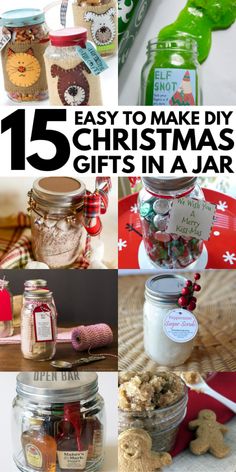 christmas gifts in jars with the title 15 easy to make diy christmas gifts in a jar