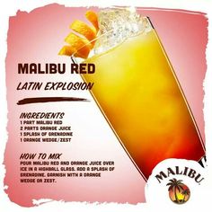 an advertisement for the malbu red latin explosion, with orange juice and pineapple wedges