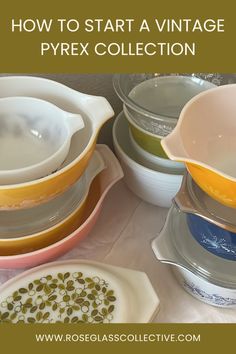 various bowls and dishes with text overlay how to start a vintage pyrx collection